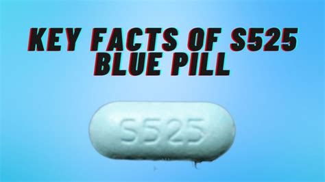 Blue pill with s525 - Product Code 49035-047. Acetaminophen Pm Extra Strength by Equate (wal-mart Stores, Inc.) is a blue capsule tablet coated about 18 mm in size, imprinted with s525;p525;g651. The product is a human otc drug with active ingredient …